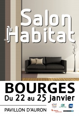 Affiche salon de l'habitat de Bourges
